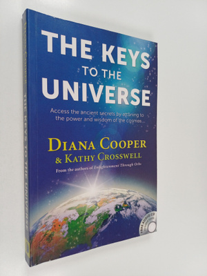 Diana Cooper : The keys to the universe : access the anci...
