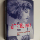Monika Fagerholm : Den amerikanska flickan : roman - pikkukuva 1