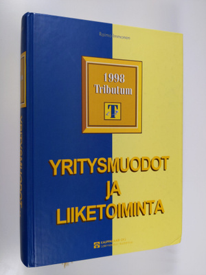 Raimo Immonen : Yritysmuodot ja liiketoiminta