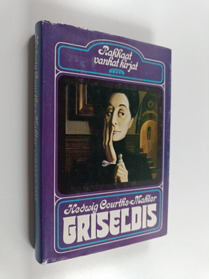 Hedwig Courths-Mahler : Griseldis