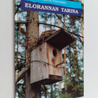 Pentti Tuovinen : Elorannan tarina : Osakeyhtiö Eloranta ... - pikkukuva 1