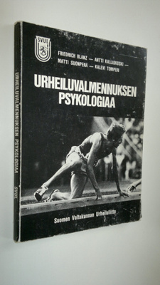 Friedrich ym. Blanz : Urheiluvalmennuksen psykologiaa : k...