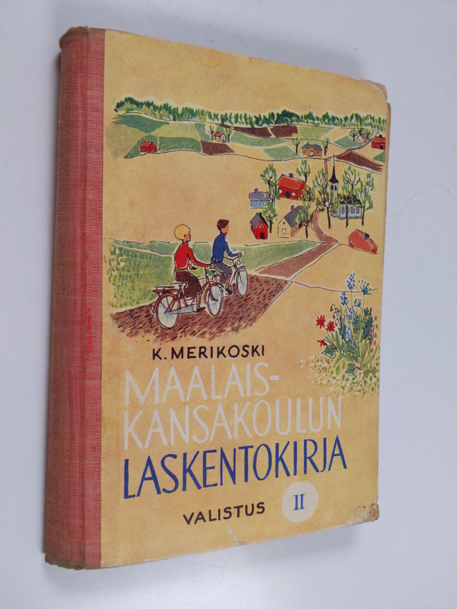 K. Merikoski : Maalaiskansakoulun laskentokirja 2 : 5., 6...