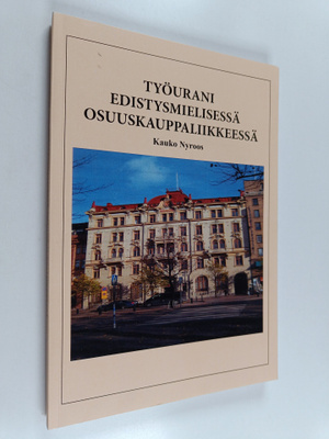 Kauko Nyroos : Työurani edistysmielisessä osuuskauppaliik...