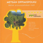 Satu Arjanne: Metsän oppimispolku, metsä- ja puuopetuksen - pikkukuva 1