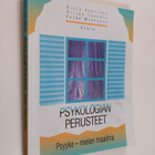 Risto ym. Vuorinen : Psykologian perusteet Psyyke - miele... - pikkukuva 1