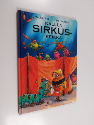 Mecka Lind : Kallen sirkuskeikka