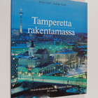 Juha Näsi : Tamperetta rakentamassa : asuntokeskuskunta T... - pikkukuva 1