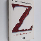 Vigdis Grimsdottir : Z : rakkaustarina - pikkukuva 1