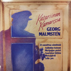 GEORG MALMSTEN-KATARIINAN KAMARISSA-LP, VLP 1,v.1980 Scandia - pikkukuva 1