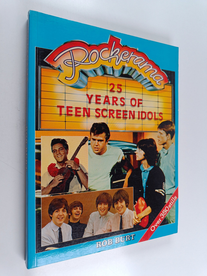 Rob Burt : Rockerama - 25 Years of Teen Screen Idols