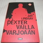 Jeff Lindsay Dexter vailla varjoaan  -sid - pikkukuva 1