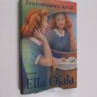 Ella Ojala : Ensimmäinen kevät - pikkukuva 1