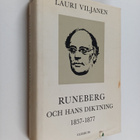 Lauri Viljanen : Runeberg och hans diktning 1837-1877 - pikkukuva 1