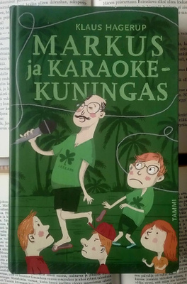 Klaus Hagerup - Markus ja karaokekuningas (sid.)
