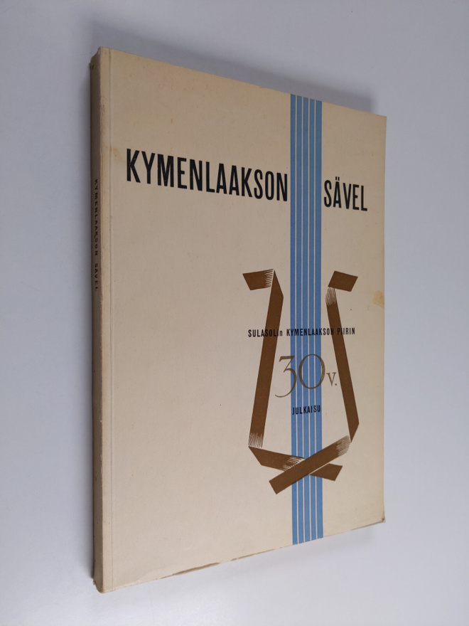 Veikko Talvi : Kymenlaakson sävel - Sulasolin Kymenlaakso...