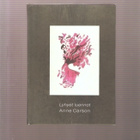 Carson, Anne: Lyhyet luennot, Poesia 2021, sid., K4 - pikkukuva 1