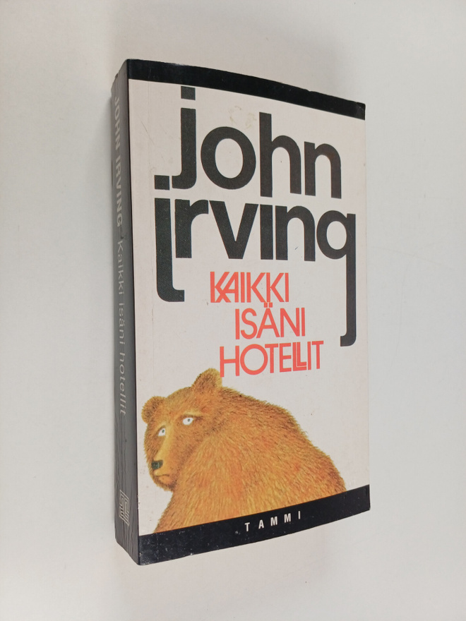 John Irving : Kaikki isäni hotellit