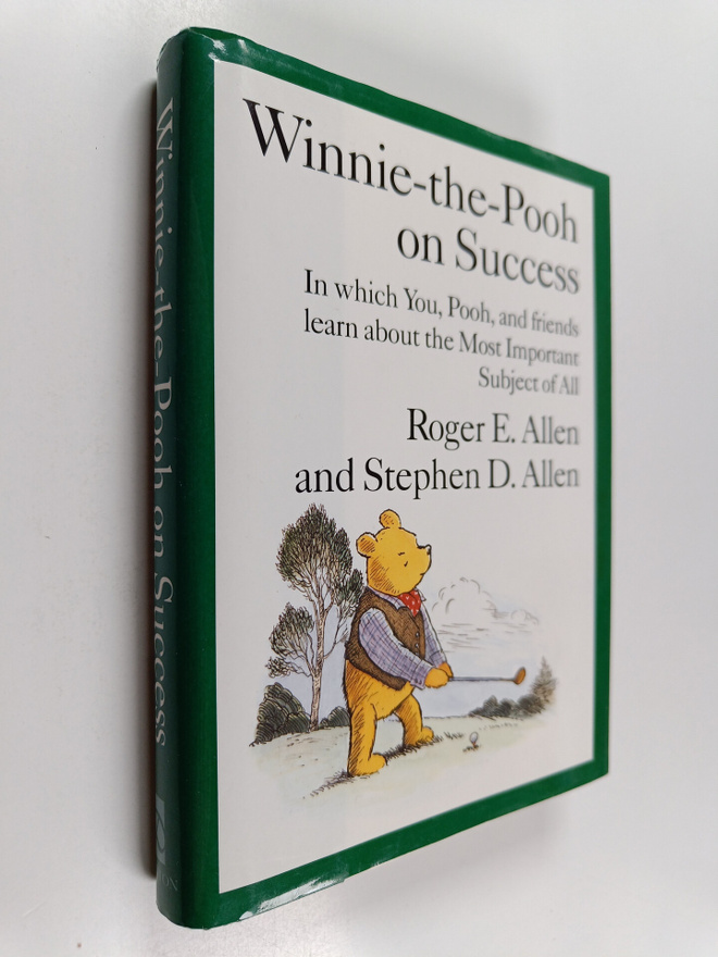 Roger E. Allen ym. : Winnie-the-Pooh on Success : In whic...