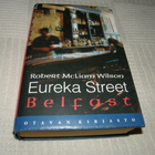 Robert McLiam Wilson Eureka Street Belfast -sid - pikkukuva 1
