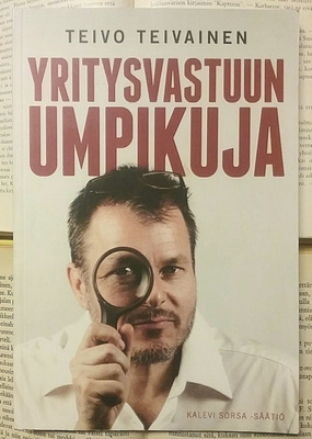 Teivo Teivainen - Yritysvastuun umpikuja (nid.)