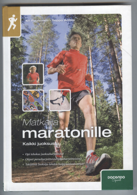 Ari Paunonen - Seppo Anttila: Matkalla maratonille