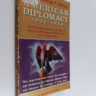 American diplomacy 1900-1950 : The foremost American anal... - pikkukuva 1