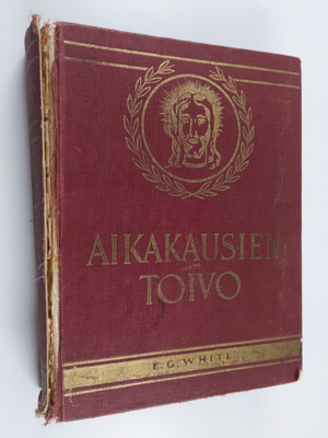 Ellen G. White : Aikakausien toivo