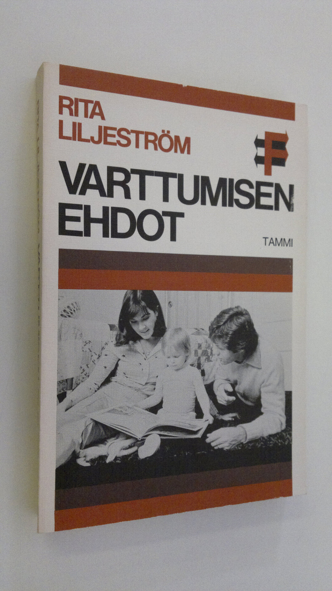 Rita Liljeström : Varttumisen ehdot : aikuisen ja lapsen ...
