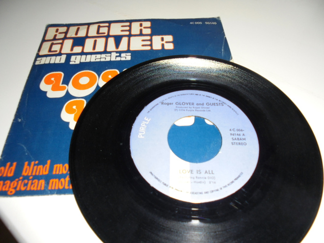 7" Roger Glover And Guests-Love Is All /  Old Blind Mole