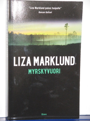 Liza Marklund : MYRSKYVUORI