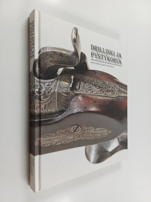 Drillinki ja pystykorva : Aseita keräilijöiden kokoelmista