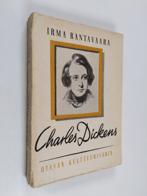 Irma Rantavaara : Charles Dickens : elämäkerta