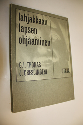 George I. Thomas : Lahjakkaan lapsen ohjaaminen