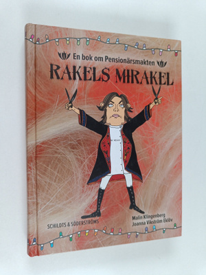 Malin Klingenberg : Rakels mirakel