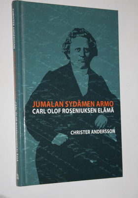 Christer Andersson : Jumalan sydämen armo : Carl Olof Ros...