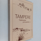 Tampere : tutkimuksia ja kuvauksia 9 - pikkukuva 1