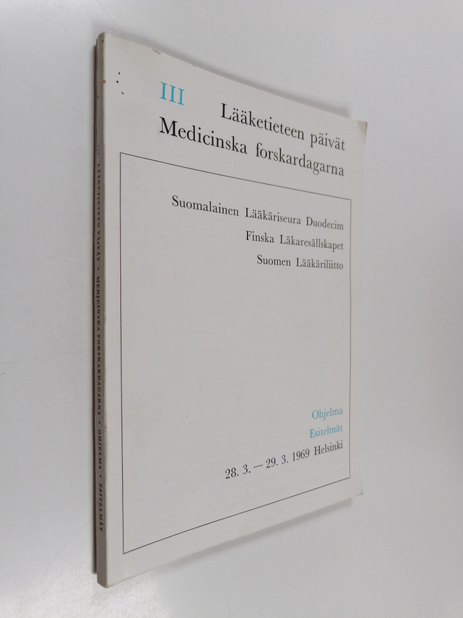 Lääketieteen päivät 3 : Ohjelma, esitelmät 28.3.-29.3.196...