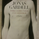 Jonas Gardell - Torka aldrig tårar 1., 2. & 3. (inb.) - pikkukuva 4
