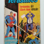 Teräsmies 1980/04: Teräsmies Ei! Clark Kent Kyllä! - pikkukuva 1