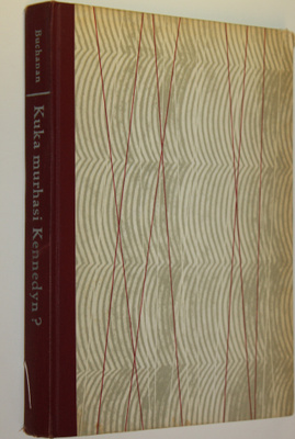 Thomas G. Buchanan : Kuka murhasi Kennedyn