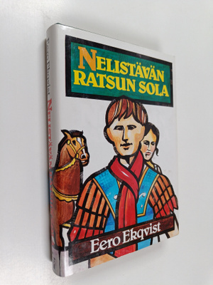 Eero Ekqvist : Nelistävän ratsun sola