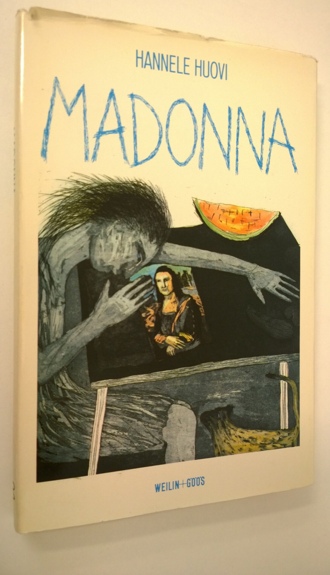Hannele Huovi : Madonna