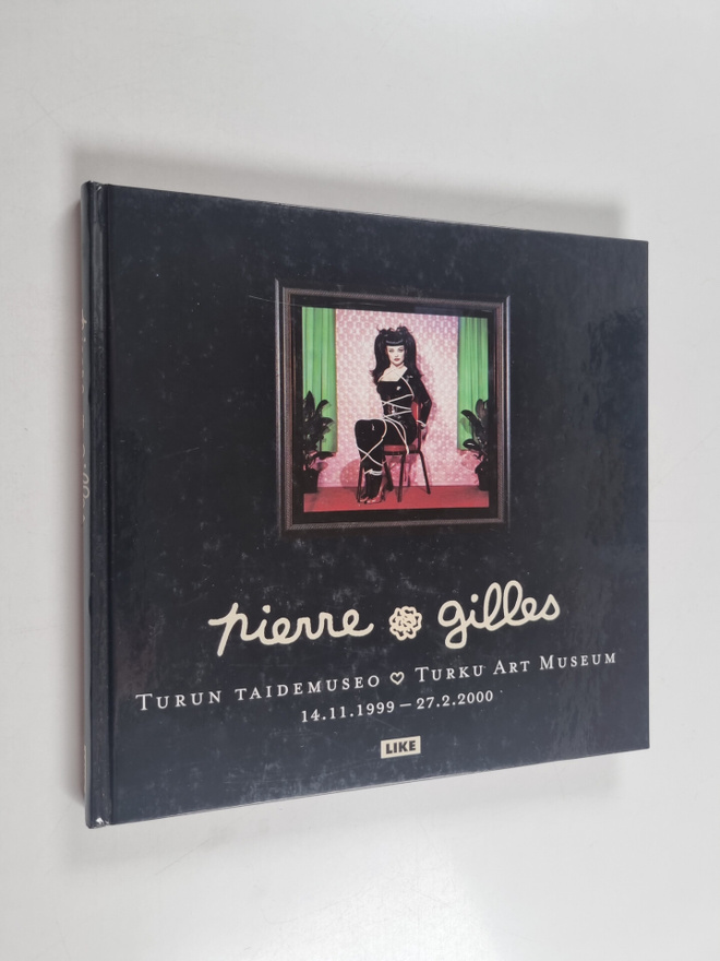 Berndt Arell ym. : Pierre & Gilles - Turun taidemuseo