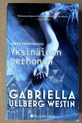 Gabriella Ullberg Westin: Yksinäinen perhonen tms.