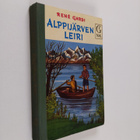 Rene Gardi : Alppijärven leiri : nuorisonromaani - pikkukuva 1