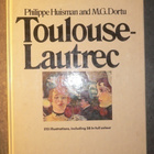 Philippe Huisman and M. G. Dortu : Toulouse - Lautrec - pikkukuva 1