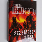 Reino Lehväslaiho : Seesjärven sissit - pikkukuva 1