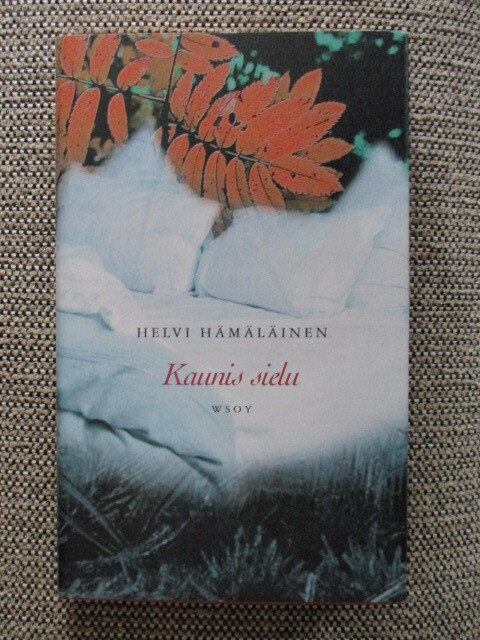 Helvi Hämäläinen KAUNIS SIELU