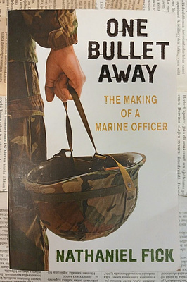 Nathaniel Fick - One Bullet Away: The Making of a Marine....